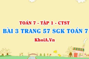 Bài 3 trang 57 SGK Toán 7 chân trời sáng tạo tập 1